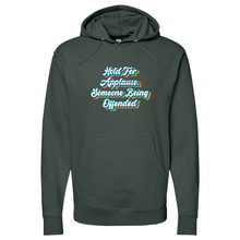 Load image into Gallery viewer, Hold For Applause Midweight Hooded Sweatshirt