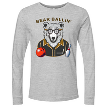 Load image into Gallery viewer, Bear Ballin Long Sleeve