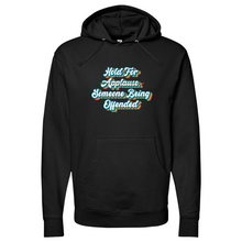 Load image into Gallery viewer, Hold For Applause Midweight Hooded Sweatshirt