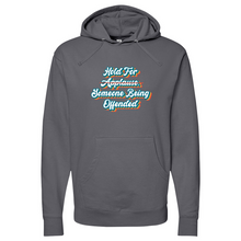Load image into Gallery viewer, Hold For Applause Midweight Hooded Sweatshirt