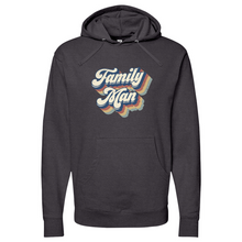 Load image into Gallery viewer, Family Man Midweight Hooded Sweatshirt