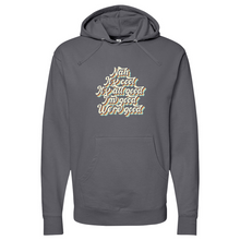 Load image into Gallery viewer, Nah It's All Good 01 Midweight Hooded Sweatshirt