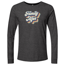 Load image into Gallery viewer, Family Man Long Sleeve