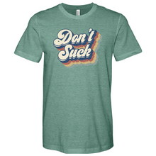 Load image into Gallery viewer, Don't Suck Heathered Tee