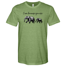 Load image into Gallery viewer, I am Because You Are Heathered Tee