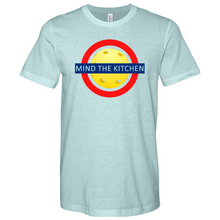 Load image into Gallery viewer, Mind The Kitchen Heathered Tee