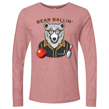 Load image into Gallery viewer, Bear Ballin Long Sleeve