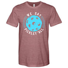 Load image into Gallery viewer, We Say PickleY'all Heathered Tee