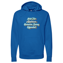 Load image into Gallery viewer, Hold For Applause Midweight Hooded Sweatshirt