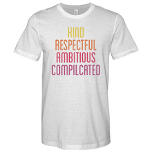 Load image into Gallery viewer, Kind Respectful Ambitious Compilcated Heathered Tee