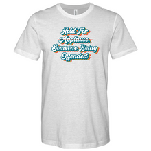 Load image into Gallery viewer, Hold For Applause Heathered Tee