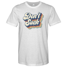 Load image into Gallery viewer, Don't Suck Heathered Tee