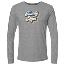 Load image into Gallery viewer, Family Man Long Sleeve
