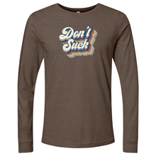 Load image into Gallery viewer, Don't Suck Long Sleeve
