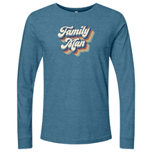 Load image into Gallery viewer, Family Man Long Sleeve
