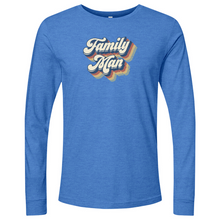 Load image into Gallery viewer, Family Man Long Sleeve
