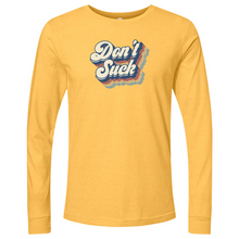 Load image into Gallery viewer, Don't Suck Long Sleeve
